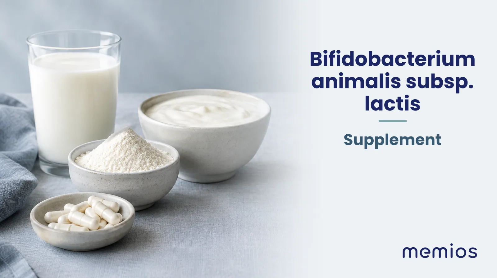 Photograph for Bifidobacterium animalis subsp. lactis: its natural source and a bowl of powder or capsules on pale linen.