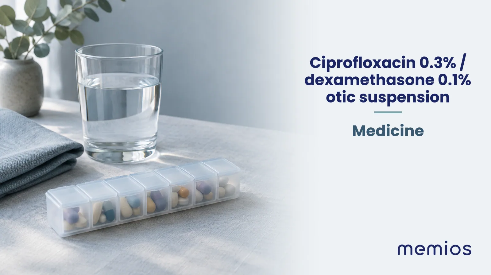 Photograph for Ciprofloxacin 0.3% / dexamethasone 0.1% otic suspension: plain unmarked tablets in a dish beside a glass of water on pale linen.
