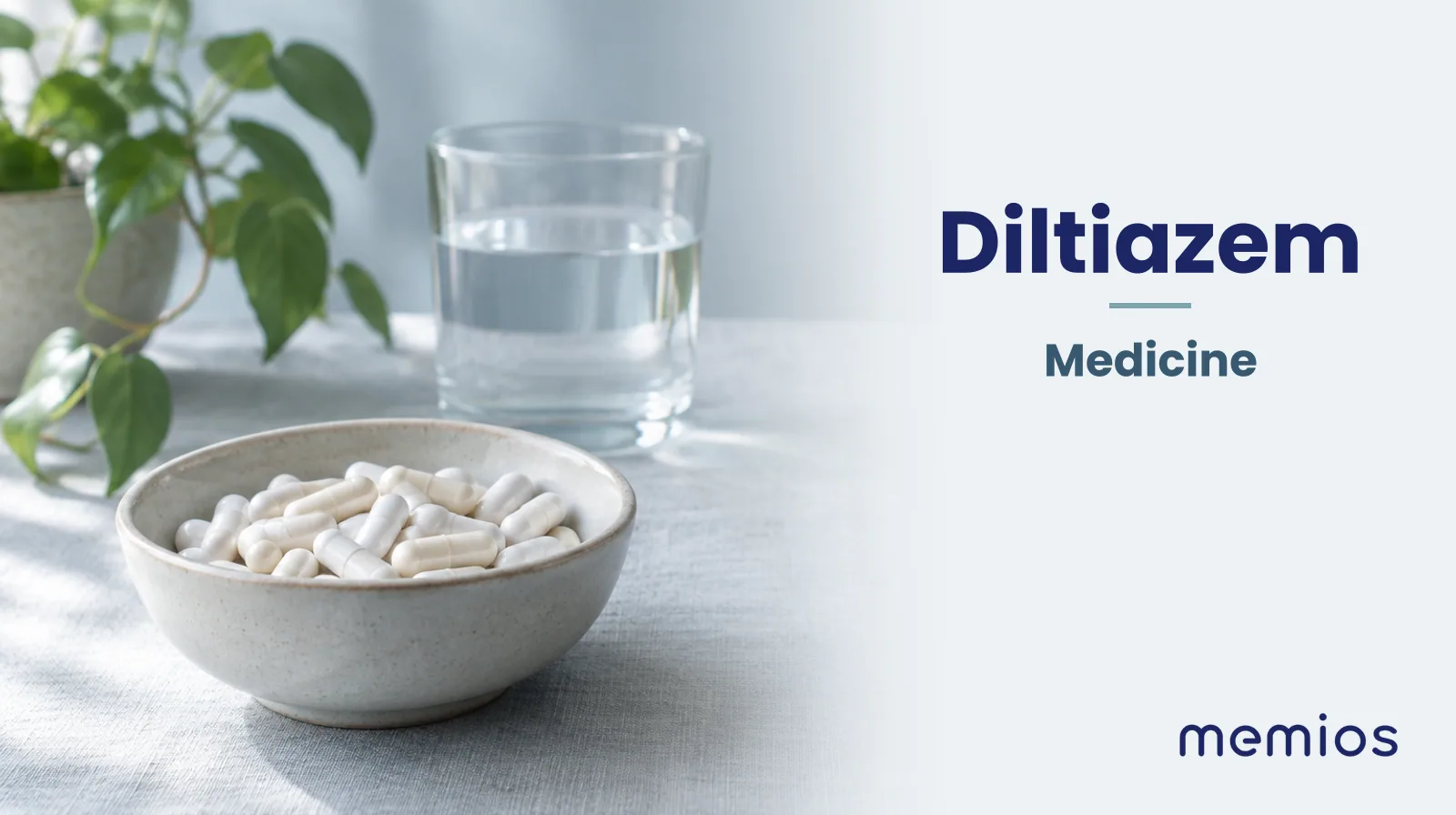 Photograph for Diltiazem: plain unmarked tablets in a dish beside a glass of water on pale linen.