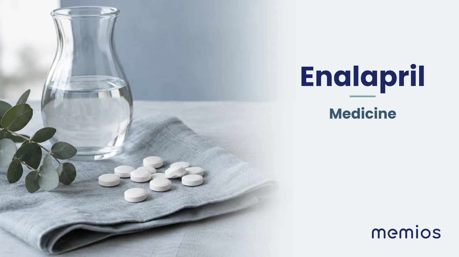 Photograph for Enalapril: plain unmarked tablets in a dish beside a glass of water on pale linen.