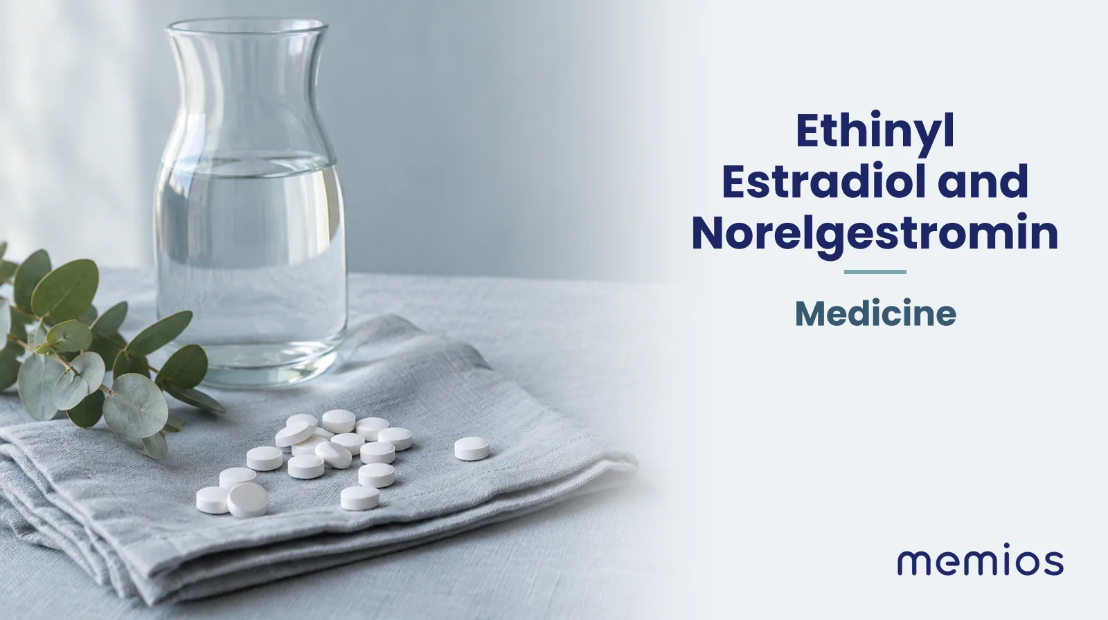Photograph for Ethinyl Estradiol and Norelgestromin: plain unmarked tablets in a dish beside a glass of water on pale linen.