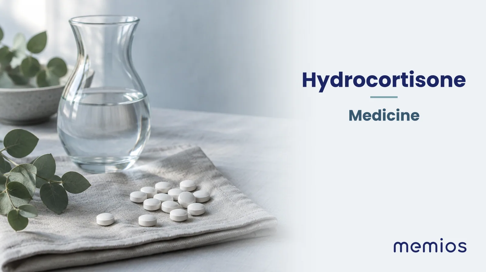 Photograph for Hydrocortisone: plain unmarked tablets in a dish beside a glass of water on pale linen.