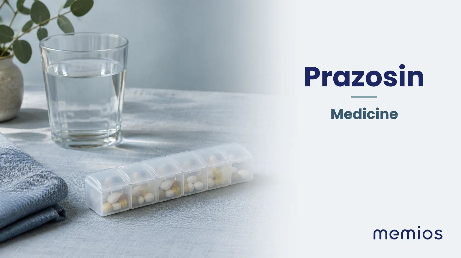 Photograph for Prazosin: plain unmarked tablets in a dish beside a glass of water on pale linen.