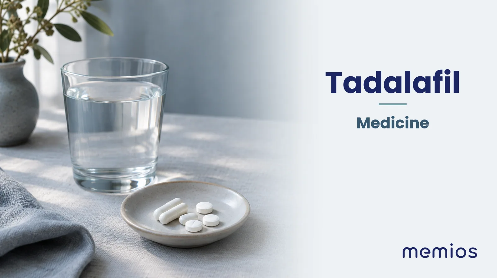 Photograph for Tadalafil: plain unmarked tablets in a dish beside a glass of water on pale linen.